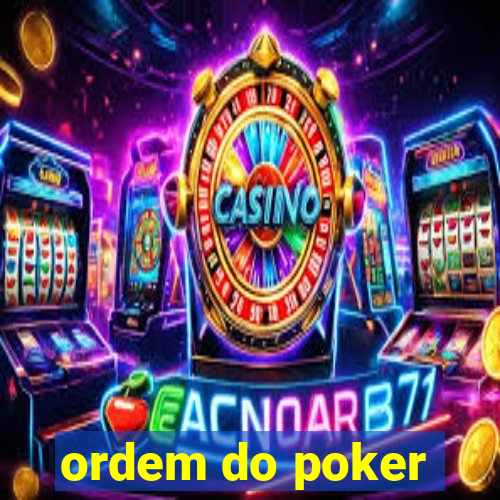 ordem do poker